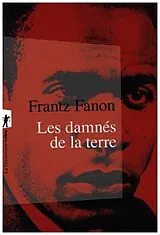 Kartonierter Einband Les Damnes de la Terre von Frantz Fanon