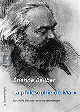 Broché La philosophie de Marx de Etienne Balibar