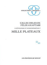 Broché Capitalisme et schizophrénie. Vol. 2. Mille plateaux de Gilles; Guattari, Félix Deleuze