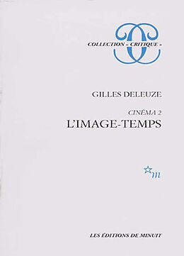 Broché Cinéma. Vol. 2. L'Image-temps de Gilles Deleuze