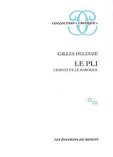 Broché Le pli : Leibniz et le baroque de Gilles Deleuze