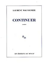  Continuer von Laurent Mauvignier