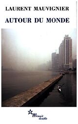  Autour du monde von Laurent Mauvignier