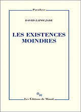 Broché Les existences moindres de David Lapoujade