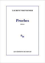 Broché Proches de Laurent Mauvignier