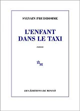 Broschiert L'enfant dans le taxi von Sylvain Prudhomme