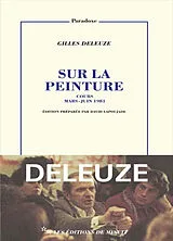 Broschiert Sur la peinture : cours mars-juin 1981 von Gilles Deleuze