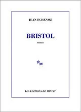 Broschiert Bristol von Jean Echenoz