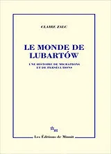 Broschiert Le monde de Lubartow : une histoire de migrations et de persécutions von Claire Zalc