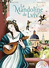 Broschiert La mandoline de Lviv von Clara; Romeo, Rebecca Cernat