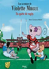 Broschiert Une aventure de Violette Mirgue. En quête de rugby von Marie-Constance Mallard