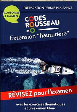 Broché Permis bateau Rousseau. Test permis plaisance extension hauturière de 