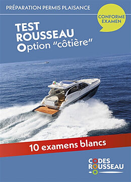 Broché Permis bateau Rousseau. Test permis plaisance option côtière de 