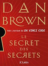 Kartonierter Einband Le secret des secrets von Dan Brown