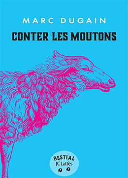 Broché Conter les moutons de Marc Dugain