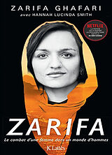 Broché Zarifa : le combat d'une femme dans un monde d'hommes de Zarifa Ghafari