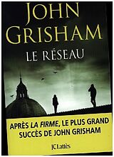 Kartonierter Einband Le Reseau von John Grisham