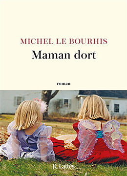 Broché Maman dort de Le bourhis-m