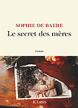 Broché Le secret des mères de De baere-s