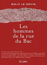 Broschiert Les hommes de la rue du Bac von Willy Le Devin