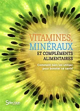 Broschiert Guide des vitamines et des minéraux pour une bonne santé von 