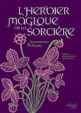 Broché L'herbier magique de la sorcière : incantation & rituels de Ippolita Douglas Scotti di Vigoleno