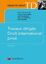 Broché Travaux dirigés de droit international privé de DEVERS 6E ED 2020