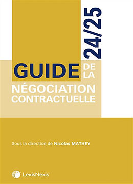 Broché Guide de la négociation contractuelle 2024-2025 de 