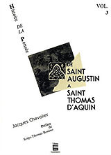 Broché Histoire de la pensée. Vol. 3. De saint Augustin à saint Thomas de Jacques Chevalier