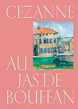 Broschiert Cezanne au Jas de Bouffan von 