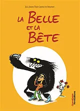 Broschiert La Belle et la Bête von Jeanne-Marie Jul; Leprince de Beaumont