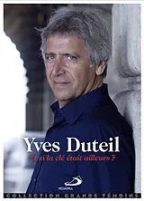 Broschiert Et si la clé était ailleurs ? von Yves Duteil