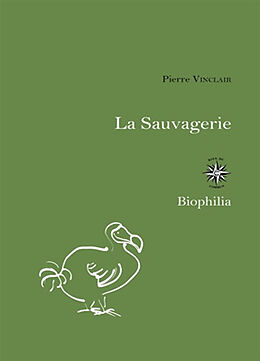 Broché La sauvagerie de Pierre Vinclair