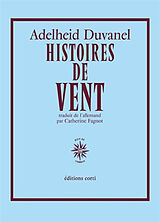 Broché Histoires de vent de Adelheid Duvanel