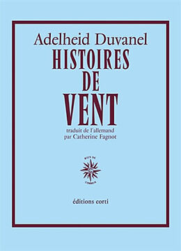 Broché Histoires de vent de Adelheid Duvanel