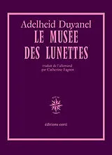 Broschiert Le musée des lunettes von Adelheid Duvanel