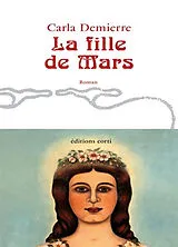 Broschiert La fille de Mars von Carla Demierre