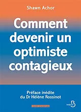 Broschiert Comment devenir un optimiste contagieux von Shawn Achor