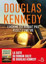 Broschiert L'homme qui n'avait pas assez d'une vie von Douglas Kennedy