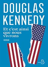 Broschiert Et c'est ainsi que nous vivrons von Douglas Kennedy