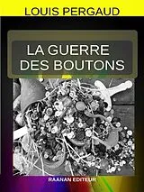 E-Book (epub) La Guerre des boutons von Louis Pergaud