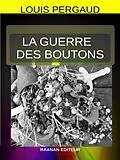 E-Book (epub) La Guerre des boutons von Louis Pergaud