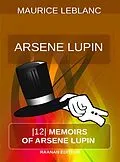 E-Book (epub) Memoirs of Arsene Lupin von Maurice Leblanc