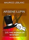 E-Book (epub) The Woman of Mystery von Maurice Leblanc