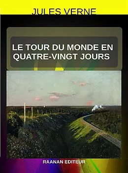 E-Book (epub) Le tour du monde en quatre-vingt jours von Jules Verne
