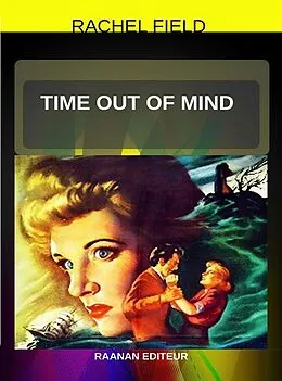 E-Book (epub) Time Out of Mind von Rachel Field