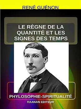 E-Book (epub) Le Règne de la Quantité et les Signes des Temps von René Guénon