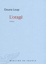 Couverture cartonnée L'oragé de Duana Loup