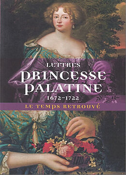 Broché Lettres de Madame, duchesse d'Orléans, née princesse Palatine de Charlotte Elisabeth de Bavière (duchesse) Orléans