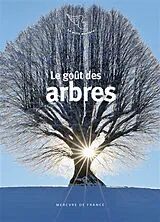Broschiert Le goût des arbres von 